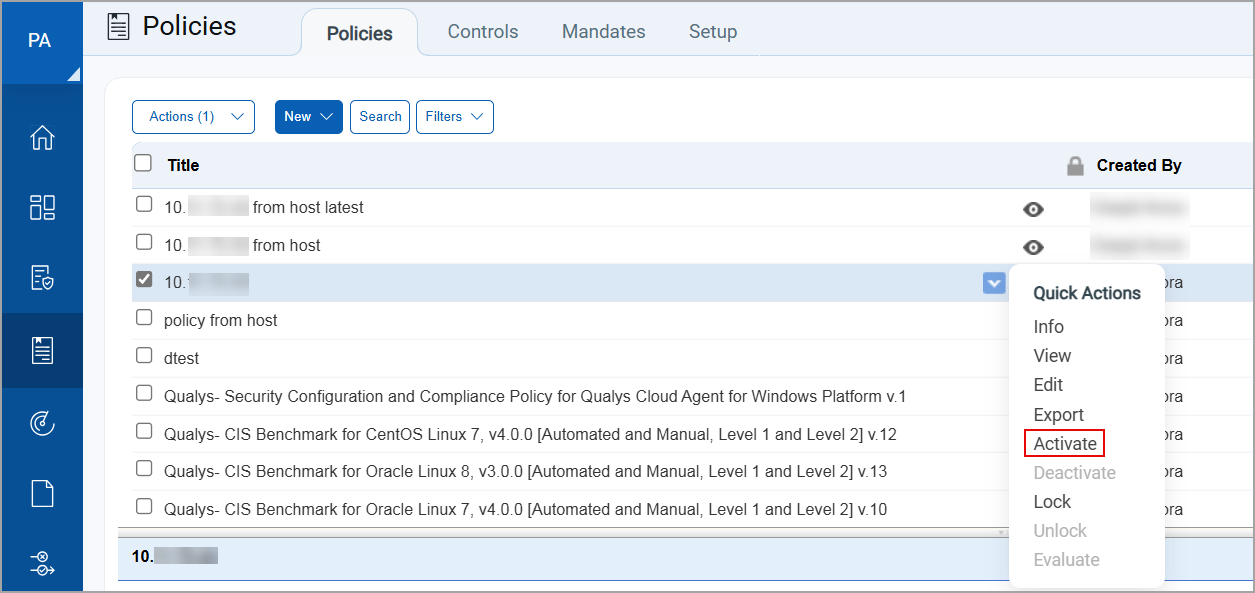 Activate policies option under Quick Actions dropdown menu.